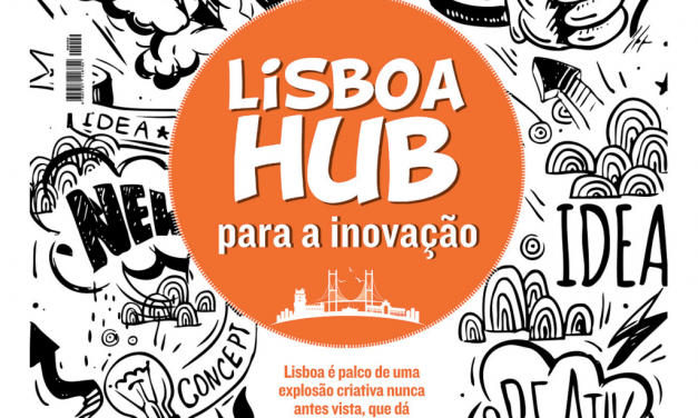 LISBOA, HUB PARA A INOVAÇÃO