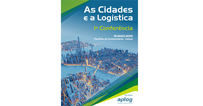 Programa da 1ª Conferência sobre “As Cidades e a Logística” já está disponível