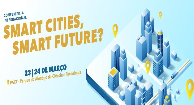 Conferência internacional “Smart Cities, Smart Future?” debate cidades do futuro