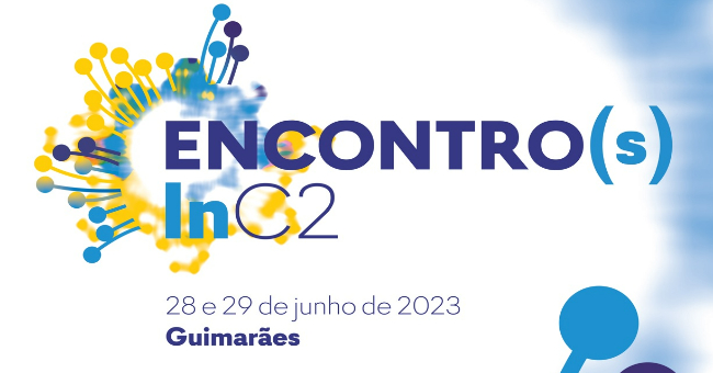 Encontro(s) InC2 em Guimarães